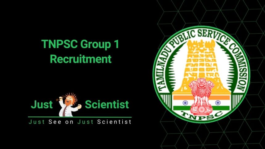 TNPSC Group 1 Recruitment