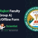 AIIMS Rajkot Faculty (Group A) Online/Offline Form