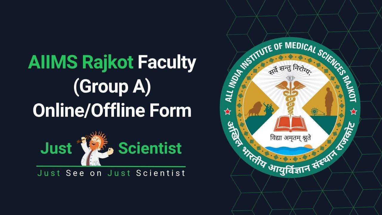 AIIMS Rajkot Faculty (Group A) Online/Offline Form