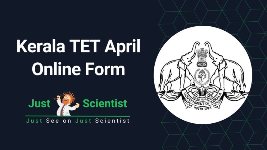 Kerala TET April Online Form