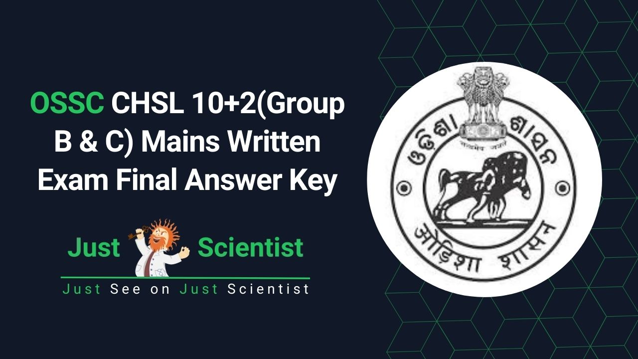 OSSC CHSL 10+2(Group B & C) Mains Written Exam Final Answer Key