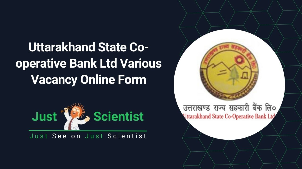 Uttarakhand State Co-operative Bank Ltd Various Vacancy Online Form